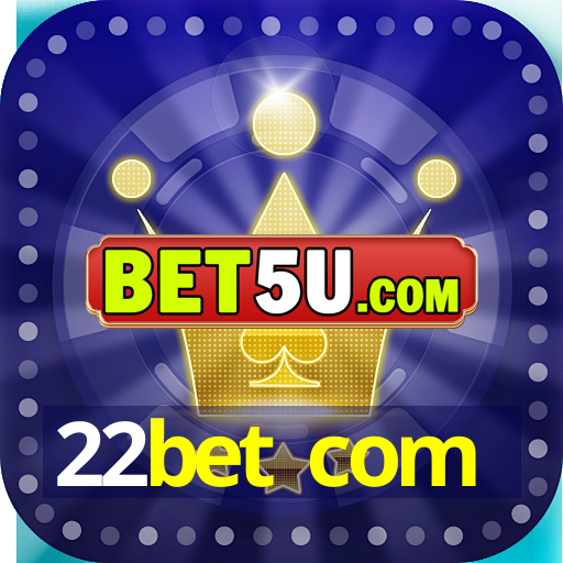 22bet com